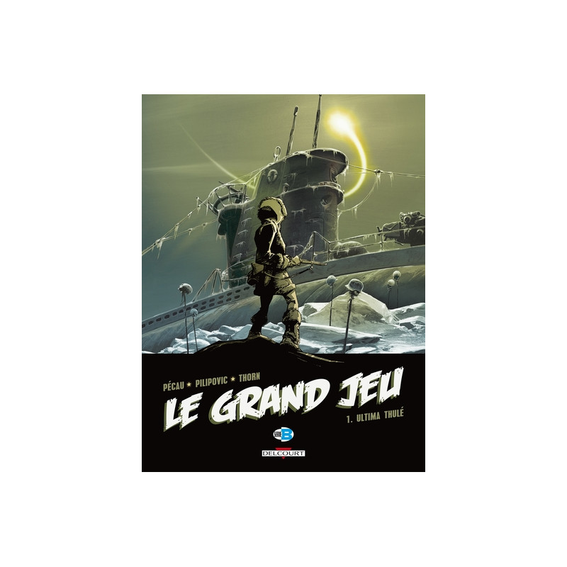 Le Grand Jeu T01 - Ultima Thule