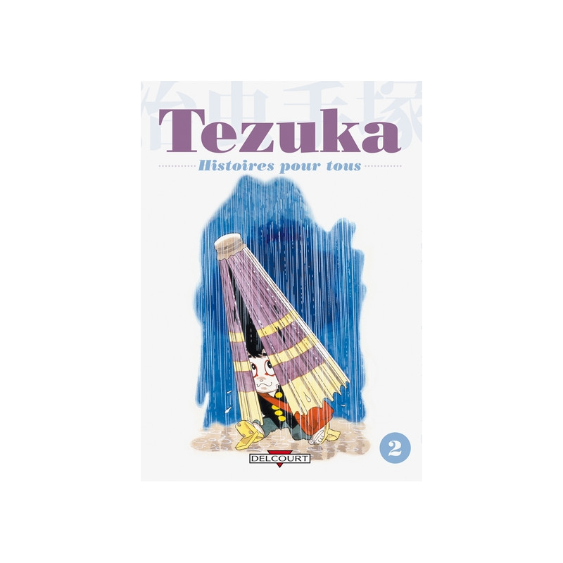 Tezuka, histoires pour tous T02