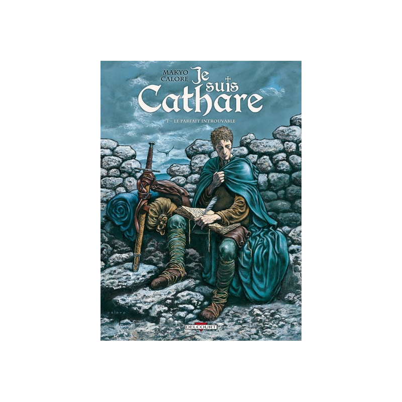 Je suis cathare T01 - Le Parfait introuvable