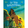 Le Trio Bonaventure T03 L'Enfant de sable