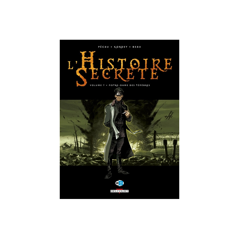 L'Histoire secrète T07 - Notre-Dame des Ténèbres