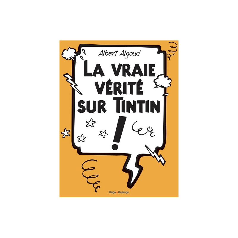 La vraie vérité sur Tintin