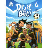 Droit au but - Tome 06