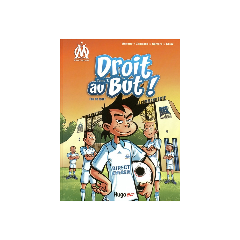 Droit au but - Tome 03