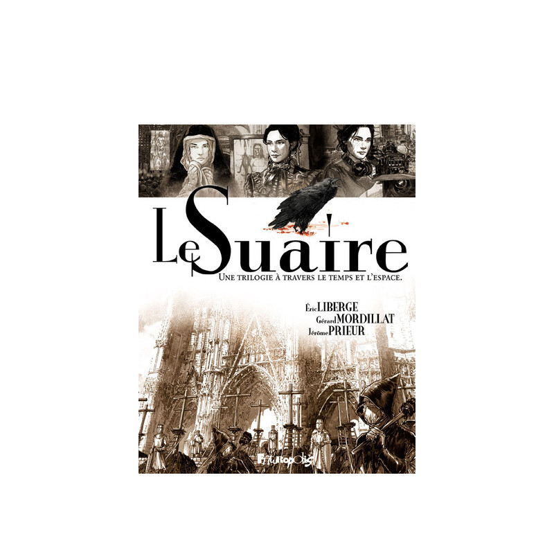 Le Suaire, I à III