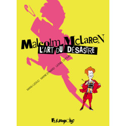 Malcolm McLaren. L'art du...
