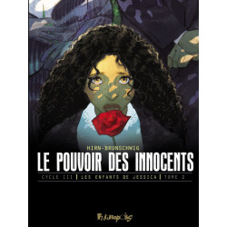 Le pouvoir des innocents,...