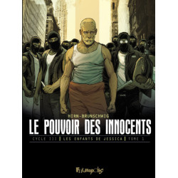 Le pouvoir des innocents,...