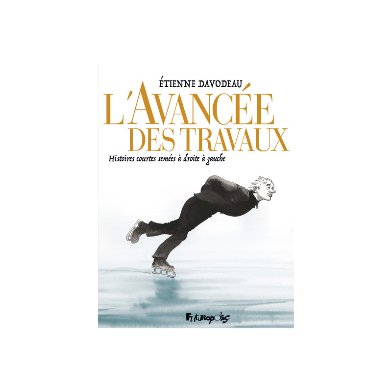 L'avancée des travaux