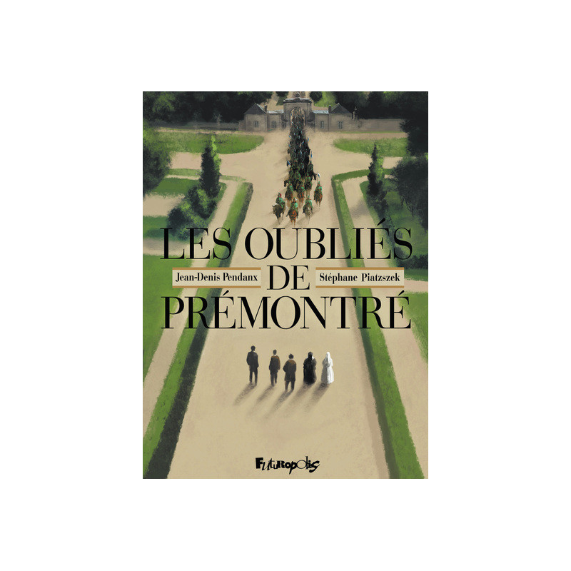 Les oubliés de Prémontré