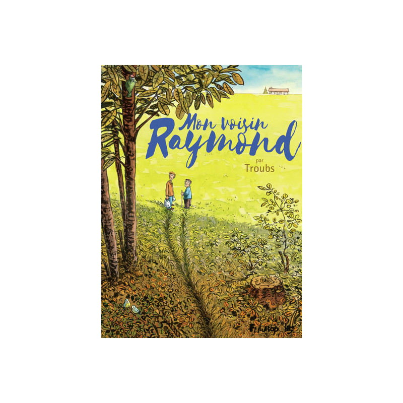 Mon voisin Raymond