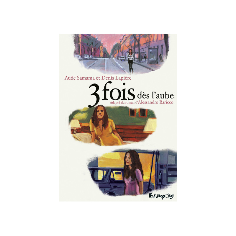 3 fois dès l'aube