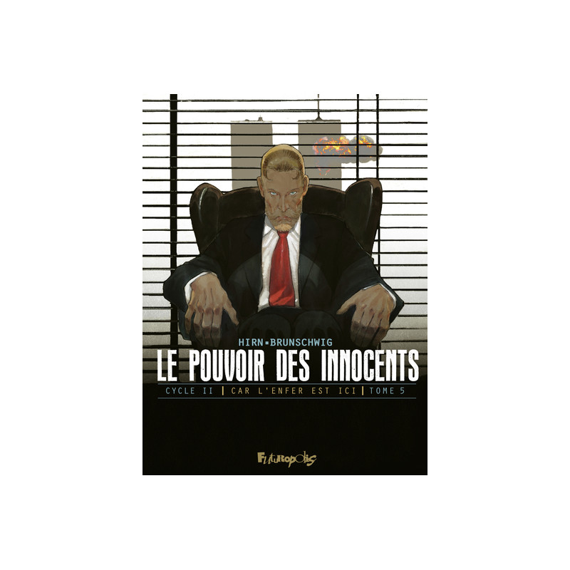 Le pouvoir des innocents,  cycle II