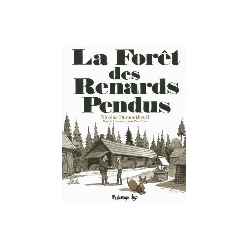 La forêt des renards pendus