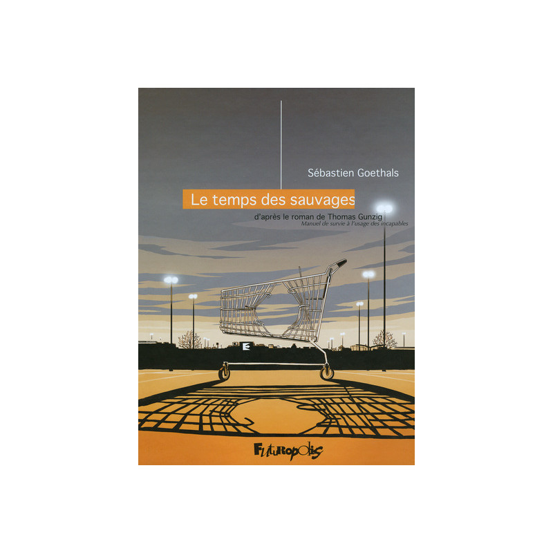 Le temps des sauvages