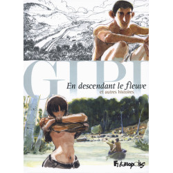 En descendant le fleuve et...