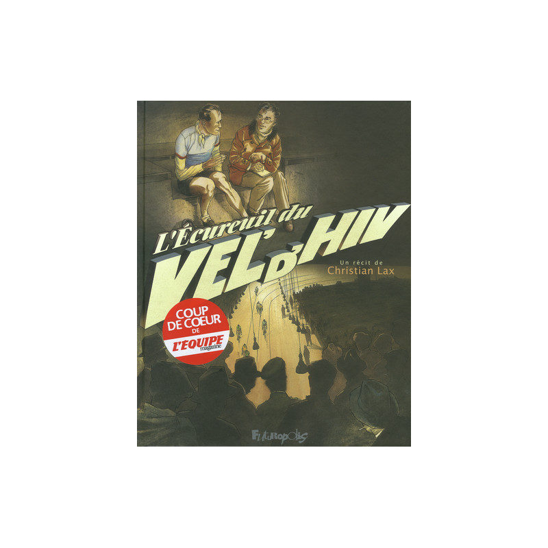 L'Écureuil du Vel'd'Hiv