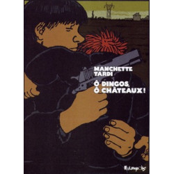 Ô dingos, ô chateaux !