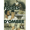 Frères d'ombre