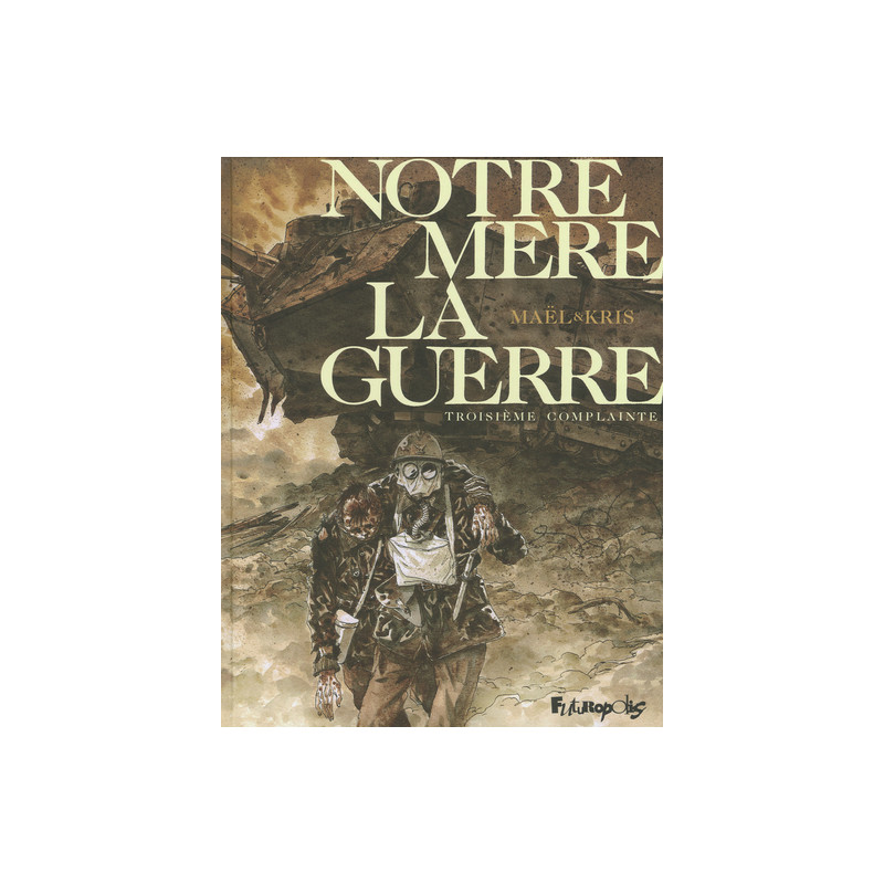 Notre Mère la Guerre