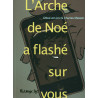 L'Arche de Noé a flashé sur vous