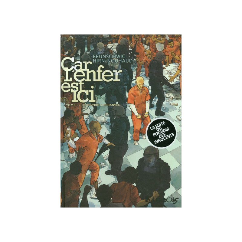 Car l'enfer est ici