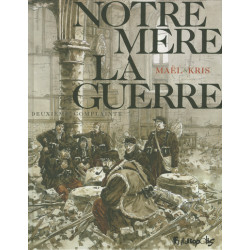 Notre Mère la Guerre
