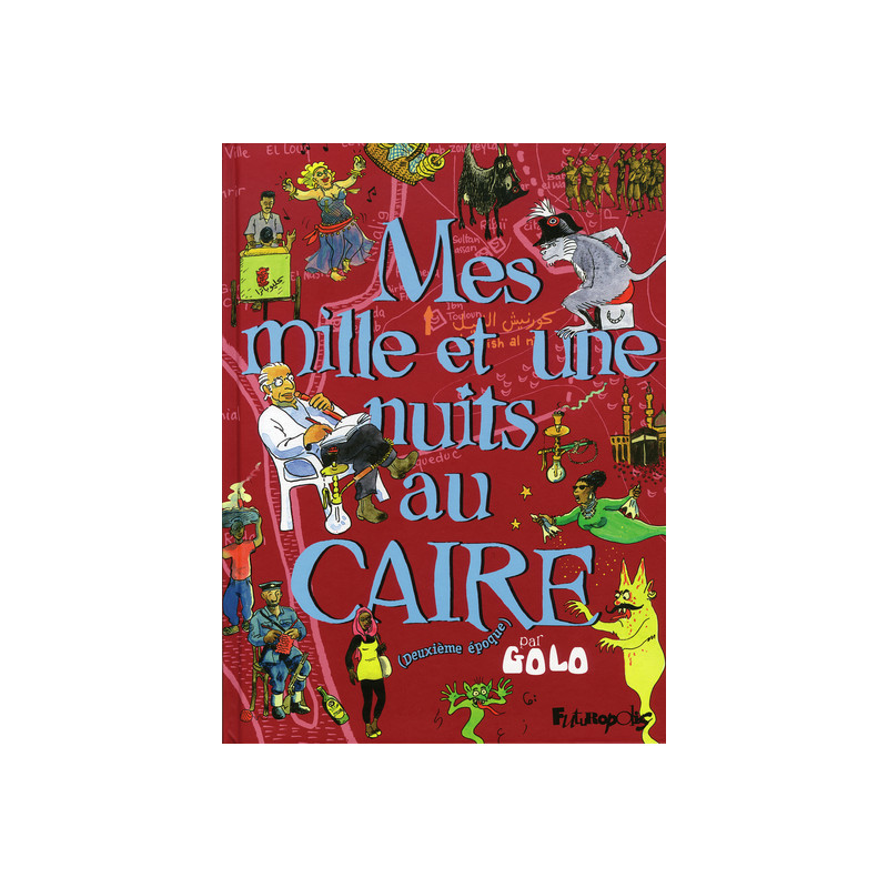 Mes mille et une nuits au Caire