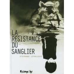 La résistance du Sanglier