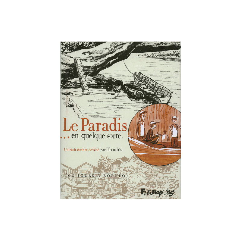 Le Paradis... en quelque sorte