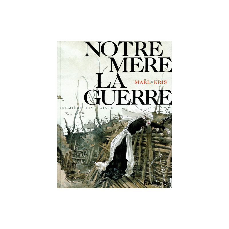Notre Mère la Guerre