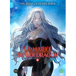 La Mariée du roi dragon -...