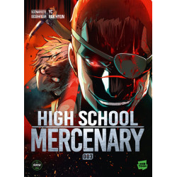 High School Mercenary - Tome 3