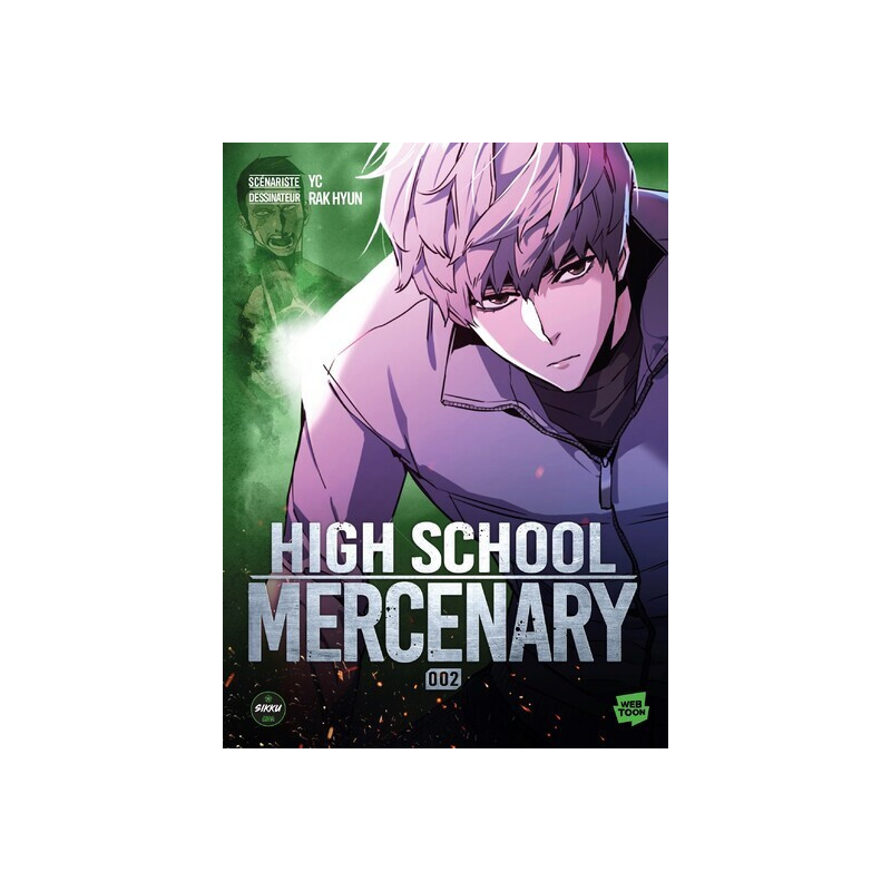 High School Mercenary - Tome 2