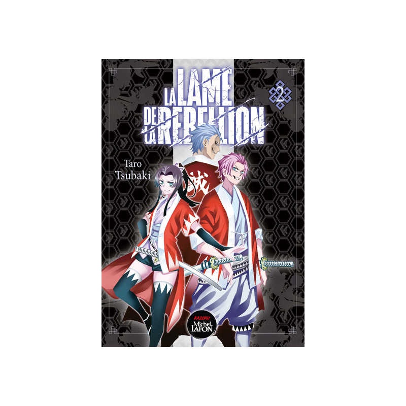 La lame de la rébellion - Tome 2