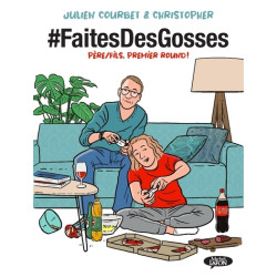 faitesdesgosses - Tome 1...