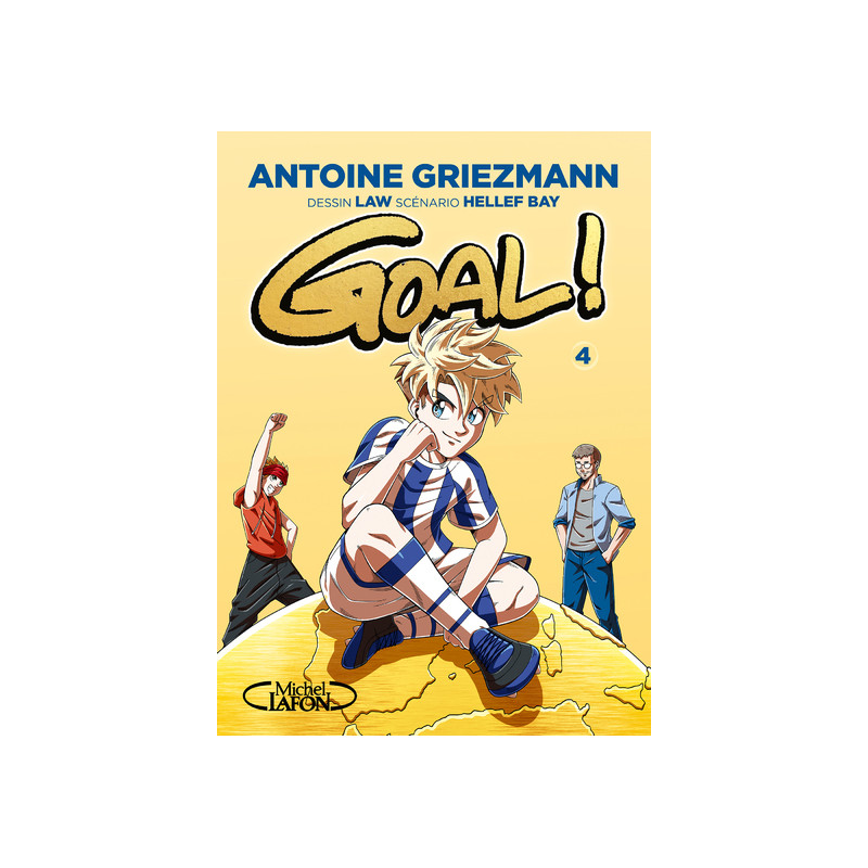 Goal ! - Nouvelle édition - Tome 4