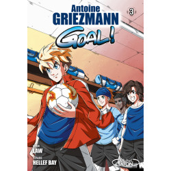 Goal ! - tome 3