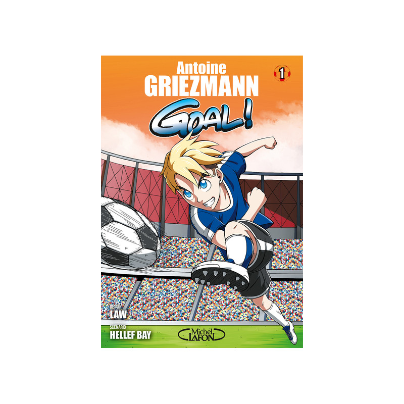 Goal ! - Tome 1