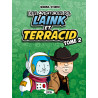 Les aventures de Laink et Terracid - tome 2