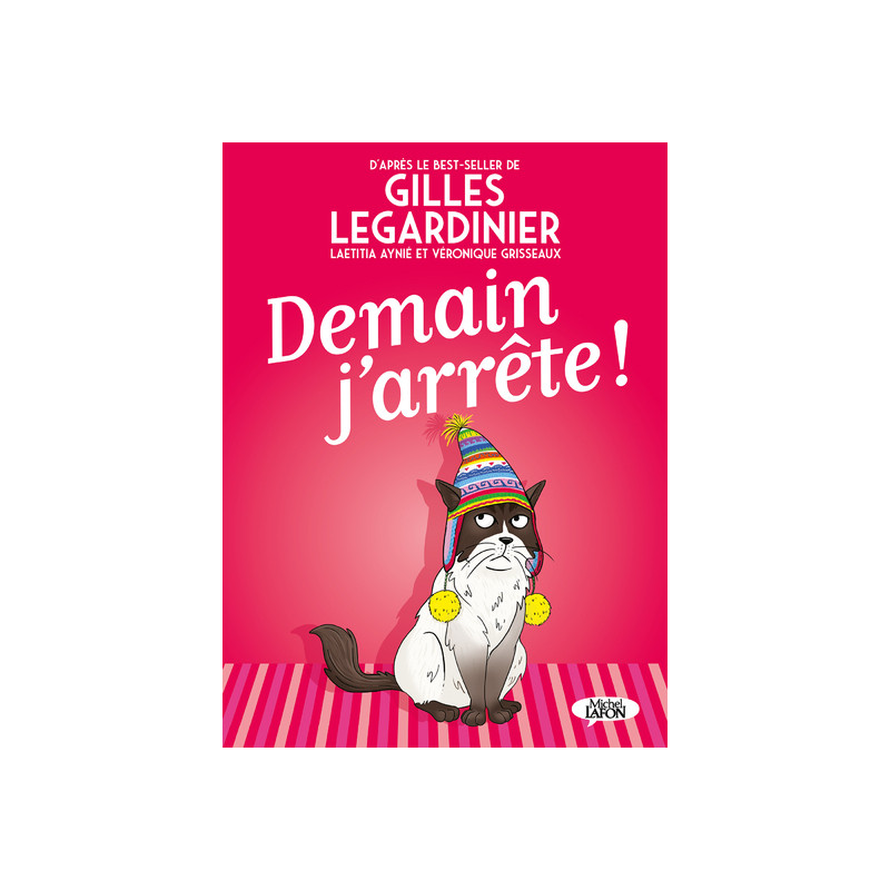 Demain j'arrête !