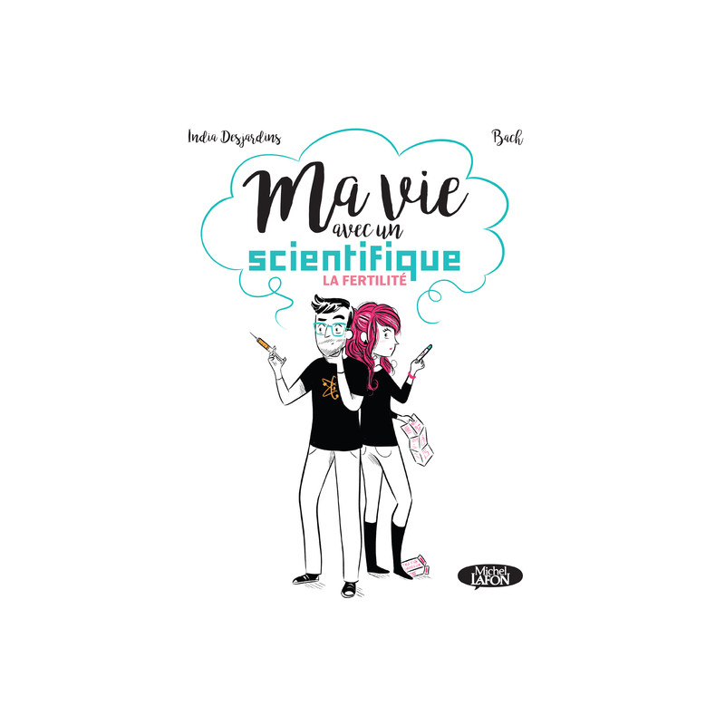 Ma vie avec un scientifique