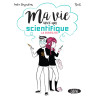 Ma vie avec un scientifique