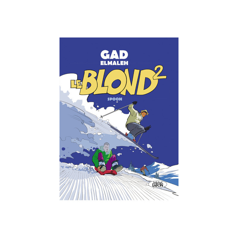 Le blond - tome 2