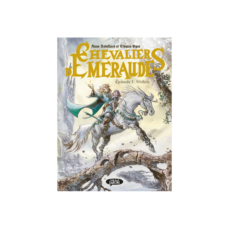 Les Chevaliers d'Emeraude - Episode 1 Wellan