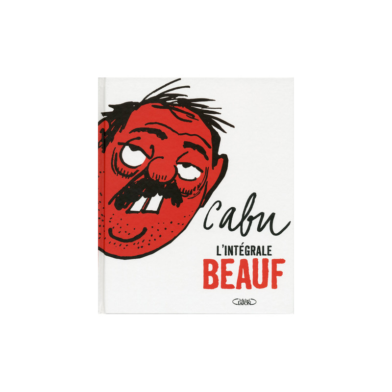 Cabu L'intégrale Beauf