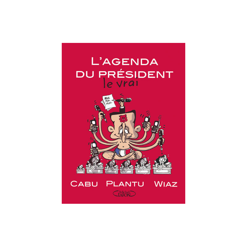 L'agenda du président le vrai
