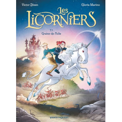 Les Licorniers - Tome 01