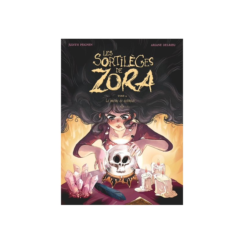 Les Sortilèges de Zora - Tome 04