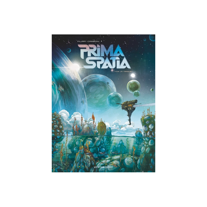 Prima Spatia - Tome 02